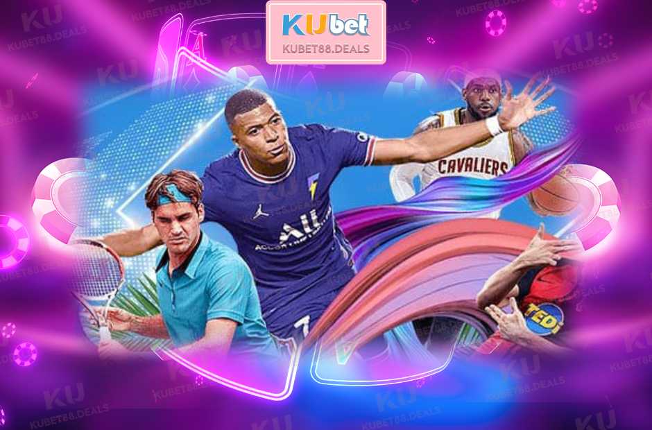 Các môn thể thao nổi bật tại kubet88 thể thao