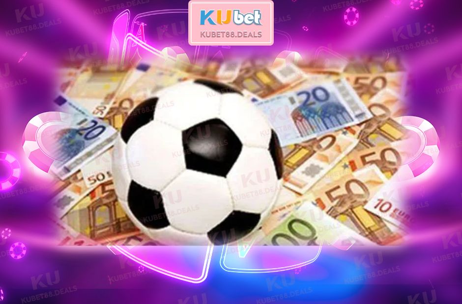 Bóng Đá Kubet - Sân Chơi Cá Cược Trực Tuyến Đỉnh Cao