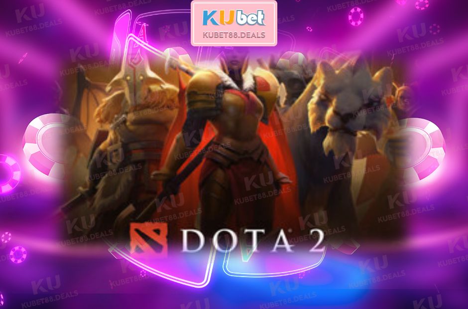 Khám phá cá cược Dota 2 siêu hot