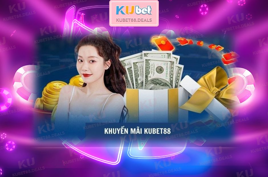 Khuyến Mãi Kubet88 – Cơ Hội Vàng Tăng Vốn Cược Cho Tân Thủ