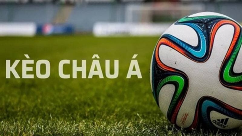 Giới thiệu về kèo Châu Á